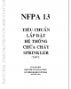 NFPA13 - Tiêu chuẩn lắp đặt hệ thống chữa cháy sprinkler - Tập 1