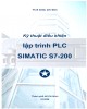 Ebook Kỹ thuật điều khiển lập trình PLC Semantic S7-200: Phần 1